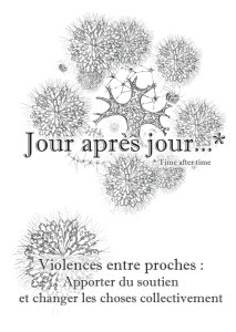 Jour après Jour - Violences entre proches: apporter du soutien et changer les choses collectivement